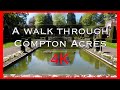 A walk through compton acres