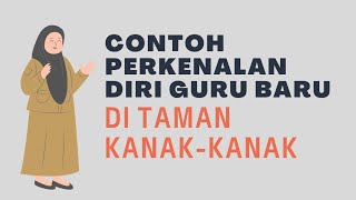 CONTOH PERKENALAN GURU TK