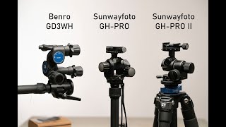 Geared Heads Overview - Benro GD3WH - Sunwayfoto GH-PRO / II