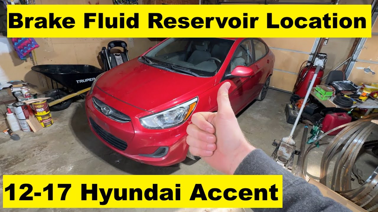 Brake Fluid Reservoir Location Hyundai Accent 12 13 14 15 16 17 2012 ...