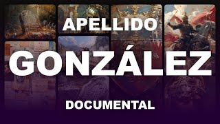 Apellido González Significado y Origen - Escudos de Armas y Heráldica - Documental