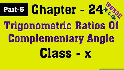 Part-5,Chapter 24,Trigonometric Ratios of complementary Angle Class 10 Math MCQs wbbse by Ahrar
