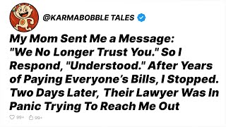 My Family Cut Me Off When I Stopped Paying Their Bills, Two Days Later Their Lawyer - Reddit Stories