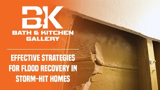 Effective Strategies For Flood Recovery In Storm-Hit Homes | Bath & Kitchen Gallery