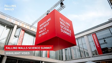 Falling Walls Science Summit | Highlight Video