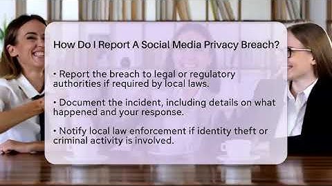 How Do I Report A Social Media Privacy Breach? - Everyday-Networking