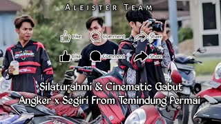 Cinematic And Silaturahmi Video All Plat KT |Angker×Segiri With Aleister Team