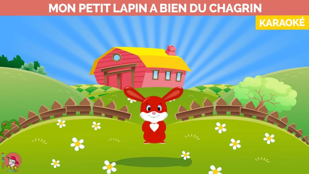 Mon petit lapin a bien du chagrin Version karaoké - YouTube
