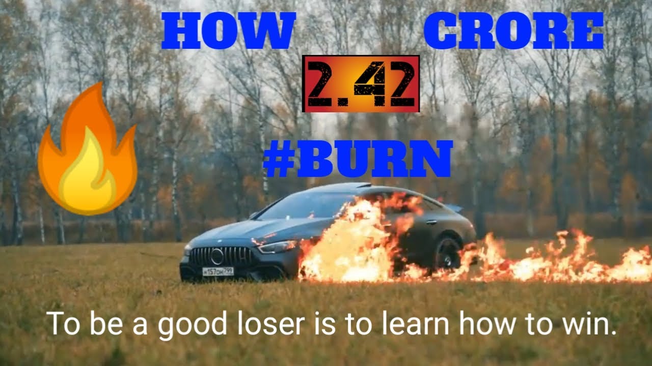 Russian Youtuber Burn His Luxury Car |  Mercedes Benz | 