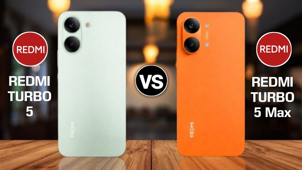Redmi Turbo 5 vs Redmi Turbo 5 Max