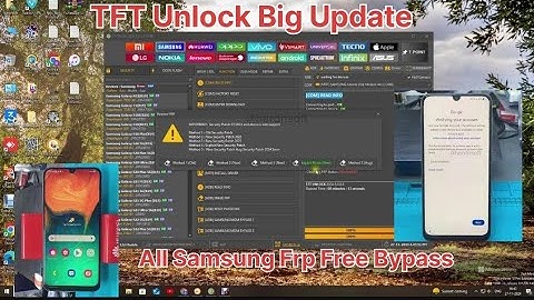 All Samsung Frp With TFT Unlock Tools v6. 1.1.1 New Update