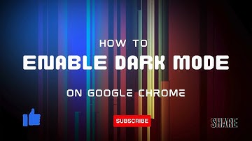 How to Enable Dark Mode in Google Chrome – Quick and Easy Guide