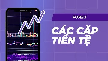 các cặp tiền trong forex