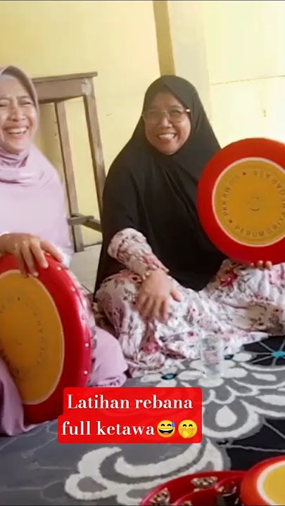 Practice is 30%, the rest is a laughing contest😂 #rebana #qosidah #qosidahburdah #classical rebana