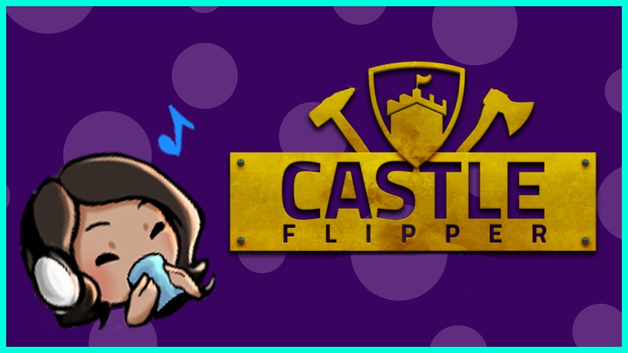 CASTLE FLIPPERRRRRRRR