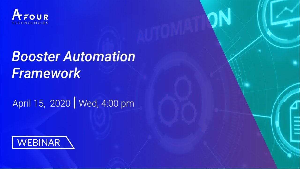 Webinar: Booster Automation Framework | AFour Systems Community - YouTube