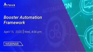Webinar: Booster Automation Framework | AFour Systems Community