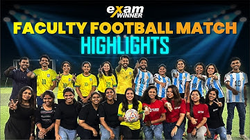 💥 Exam Winner Faculty Football Match Highlights 💥 | Exam Winner