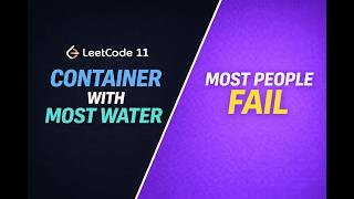 Container With Most Water (Visual Intuition) | DSA Complete Mastery Arrays #6