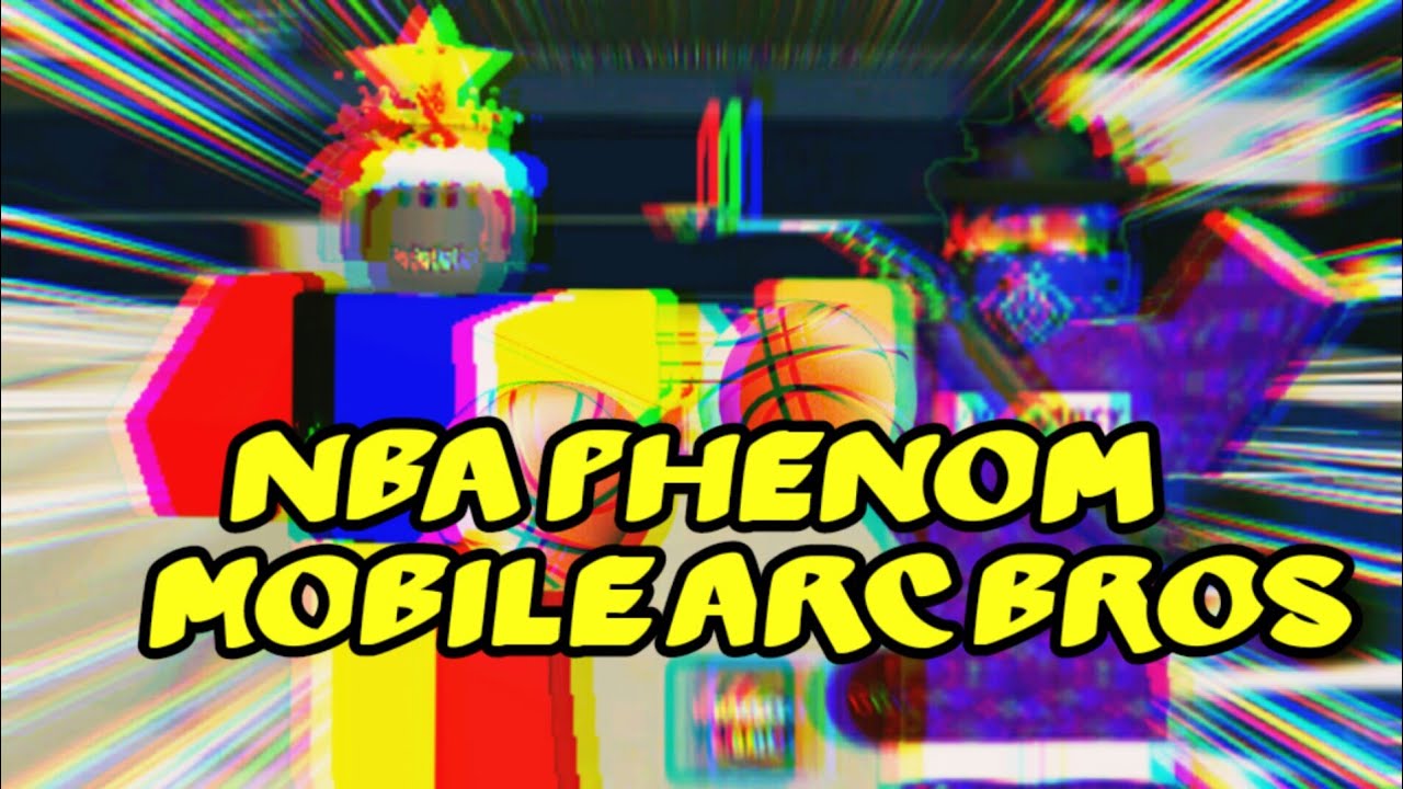 Nba Phenom Mobile Arc Bros Mixtape Ft Dopelegend12345 10 Youtube - aimbot roblox nba phenom