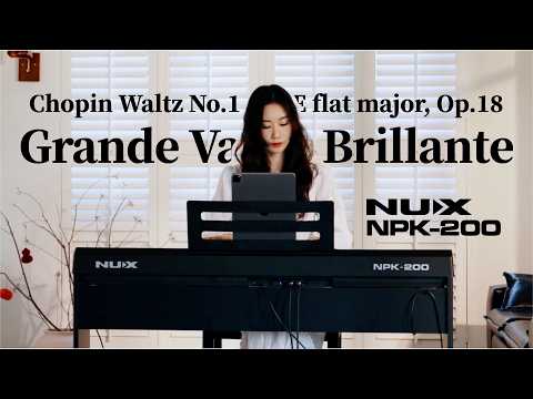 NPK-200 Digital Piano Demo｜Chopin - Waltz No. 1 in E flat major, Op. 18