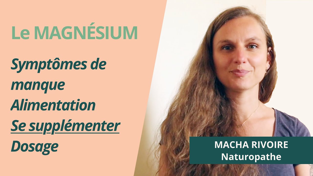 Magnésium dois je me supplementer ? Tous les bienfaits en 10 minutes