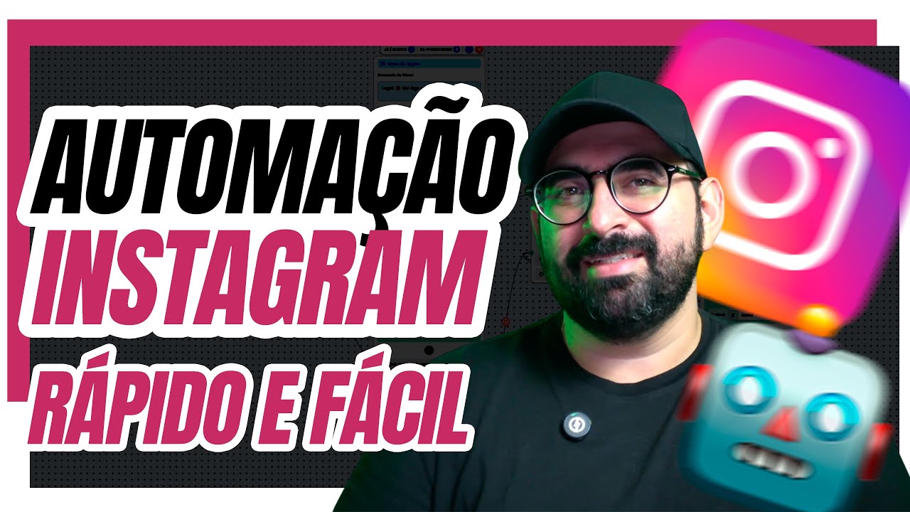 AUTOMAÇÃO INSTAGRAM! CHATBOT E AGENTE DE IA NO INSTAGRAM - BOT NO ...