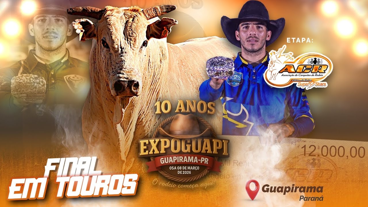 GUAPIRAMA-PR 2026 | DISPUTA FINAL em TOUROS