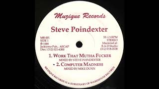 Steve Poindexter - Work That Mutha Fxxx (Chicago Mix)
