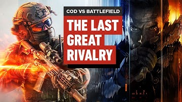 Call of Duty vs. Battlefield: The Last Great Gaming Rivalry