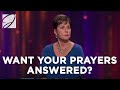 Want Your Prayers Answered? | Joyce Meyer