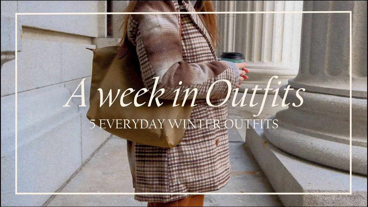 A Week in Outfits Everyday Winter Outfits YouTube