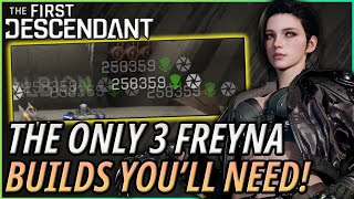 The ONLY 3x S-Tier Freyna Builds Youll Ever Need! | Mobbing/Support/Solo Colossus