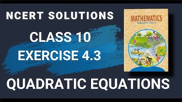 EXERCISE 4.3 Q11 | QUADRATIC EQUATIONS | CLASS 10 | NCERT SOLUTIONS