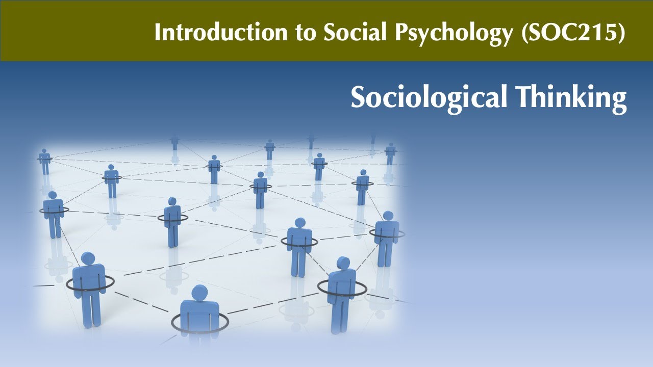 SOC215 Sociological Thinking