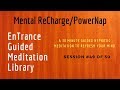 Power Trance Recharge - EnTrance PowerNap Meditations - 30". #49/50