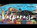 The most colourful city in the world: Valparaíso | CHILE TRAVEL VLOG