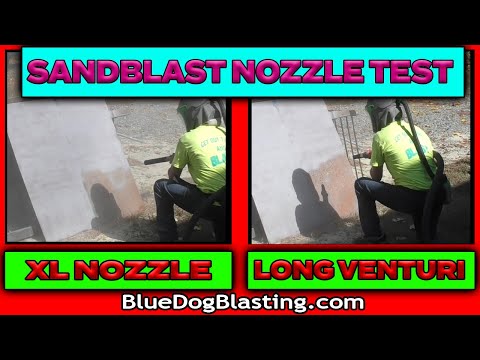 XL Nozzle vs Long Venturi - Sandblast Nozzle Testing