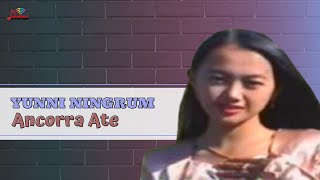 Yunni Ningrum - Ancorra Ate (Official Music Video)