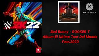 WWE 2K22 Soundtrack:Bad Bunny - 