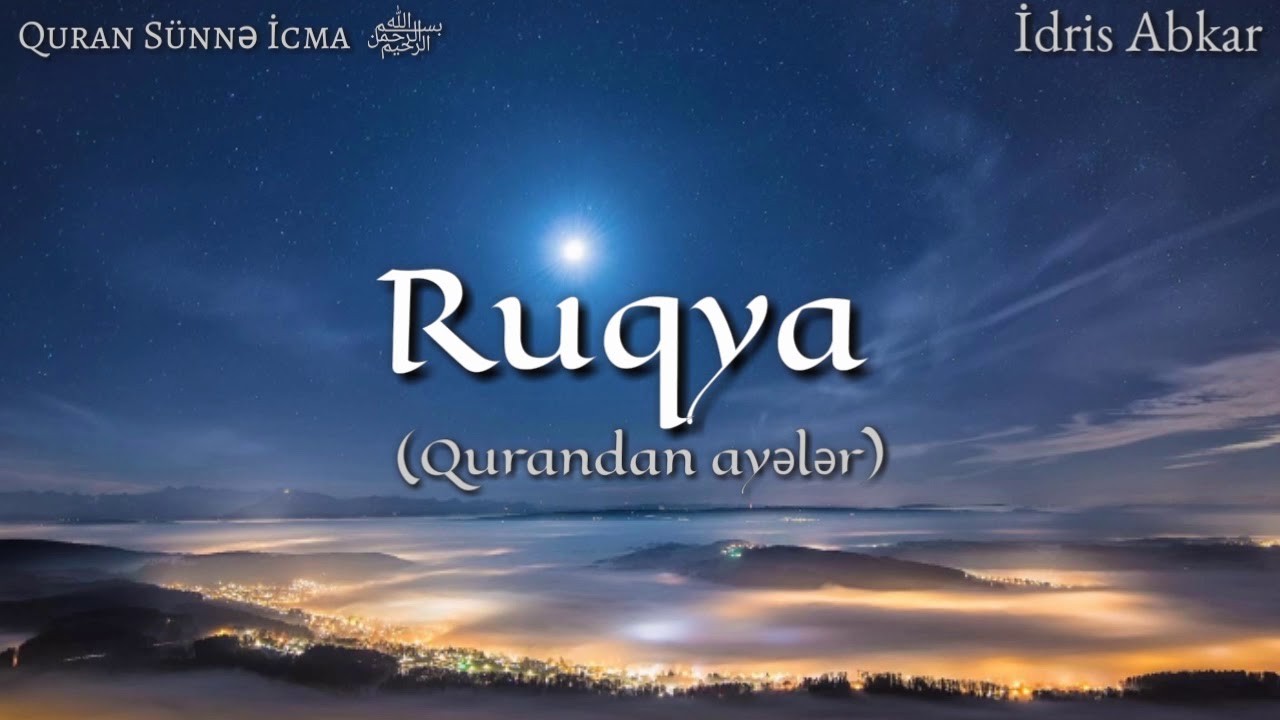 İdris Abkar - Ruqya (Quran ayələri) Quranla müalicə