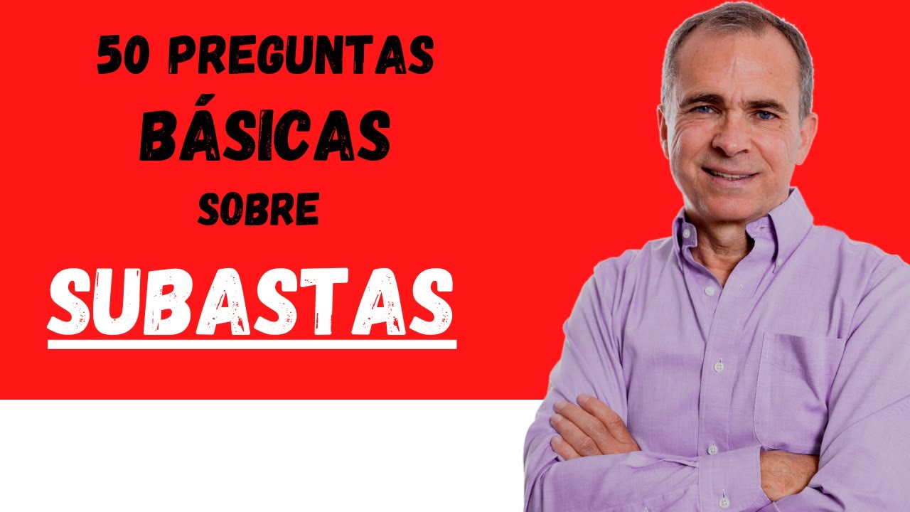 Miniatura de ▶️ 50 PREGUNTAS [y respuestas BÁSICAS] sobre las SUBASTAS ✔️