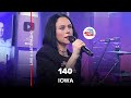 IOWA - 140 (LIVE @ Авторадио)