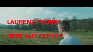 LAURENZ PROBST - LIEBE AUF REPEAT (LYRIC VIDEO)