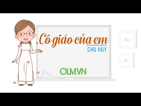 Video Đọc thơ: Cô giáo của em - Tiếng Việt mẫu giáo [OLM.VN] - youtube