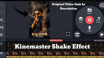Best Shake Effect in Kinemaster Tutorial Video