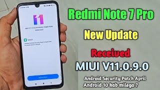 Redmi Note 7 Pro Miui V11.0.9.0 New Update Received | Android 10 Kab Milega ? | New Security Patch!! Redmi Note 7 Pro Miui V11.0.9.0 New Update Received | Android 10 Kab Milega ? | New Security Patch!!