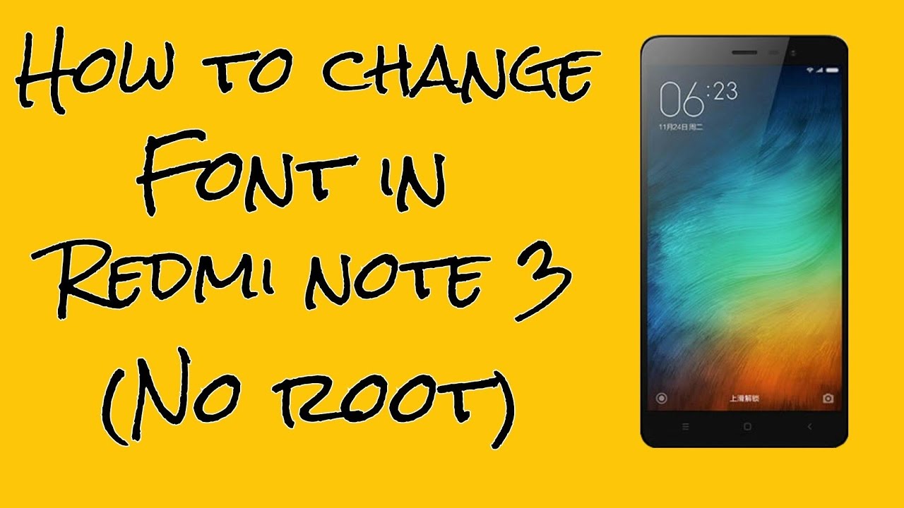 How to change redmi note 3 font style (without root) YouTube