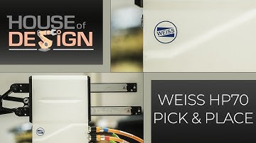 Weiss HP70 Pick & Place Demo at House of Design Robotics