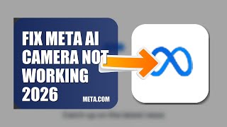 How To Fix Meta AI Camera Not Working 2026 screenshot 4